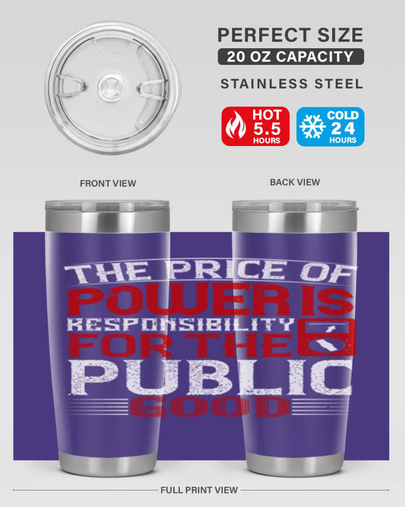 The price of power is responsibility for the public good Style 10#- electrician- tumbler