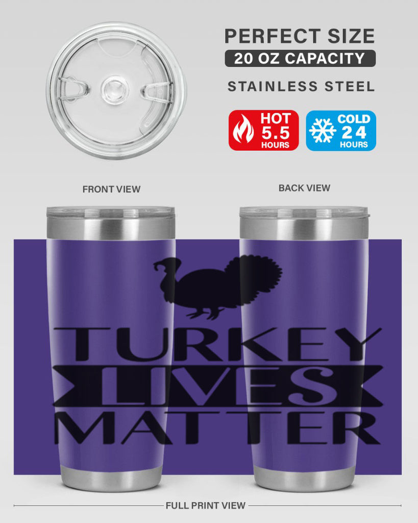 Turkey Lives Matter Shirt 624#- fall- Tumbler