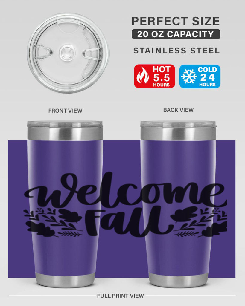 Welcome Fall 514#- fall- Tumbler