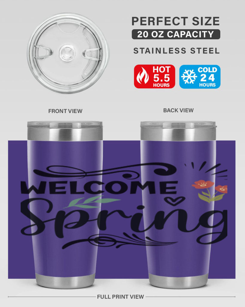 Welcome Spring  598#- spring- Tumbler