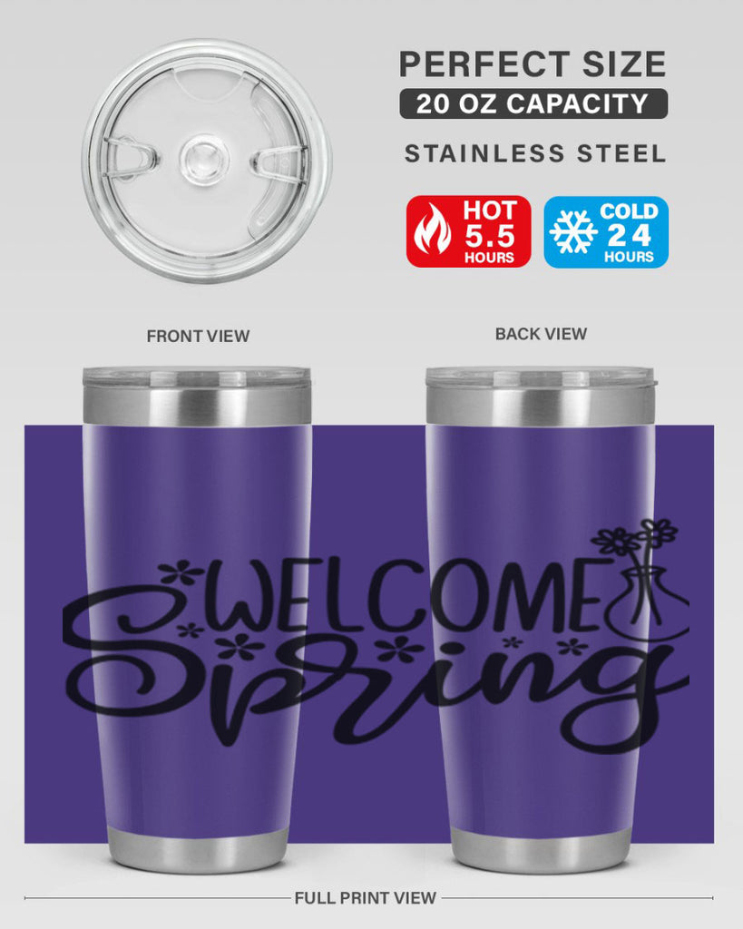 Welcome spring  design 599#- spring- Tumbler