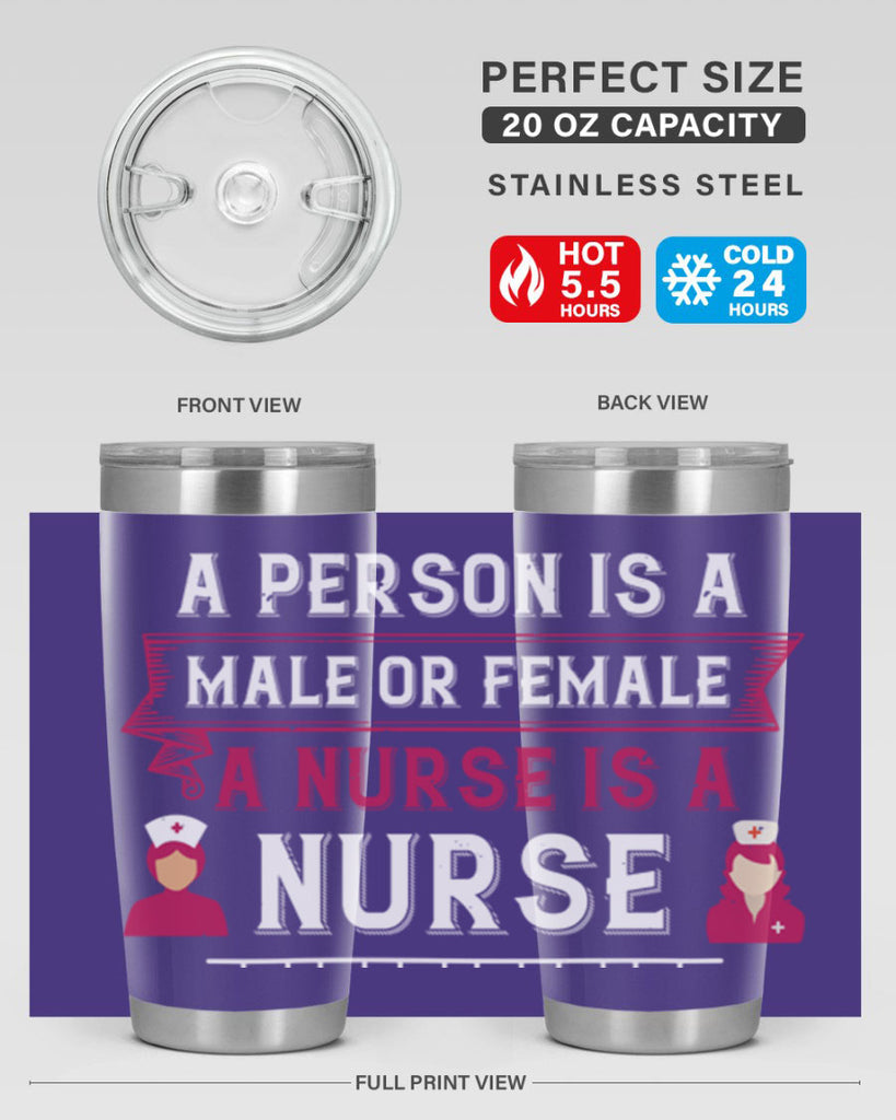 Whether a person is a male or female a nurse is a nurse Style 252#- nurse- tumbler