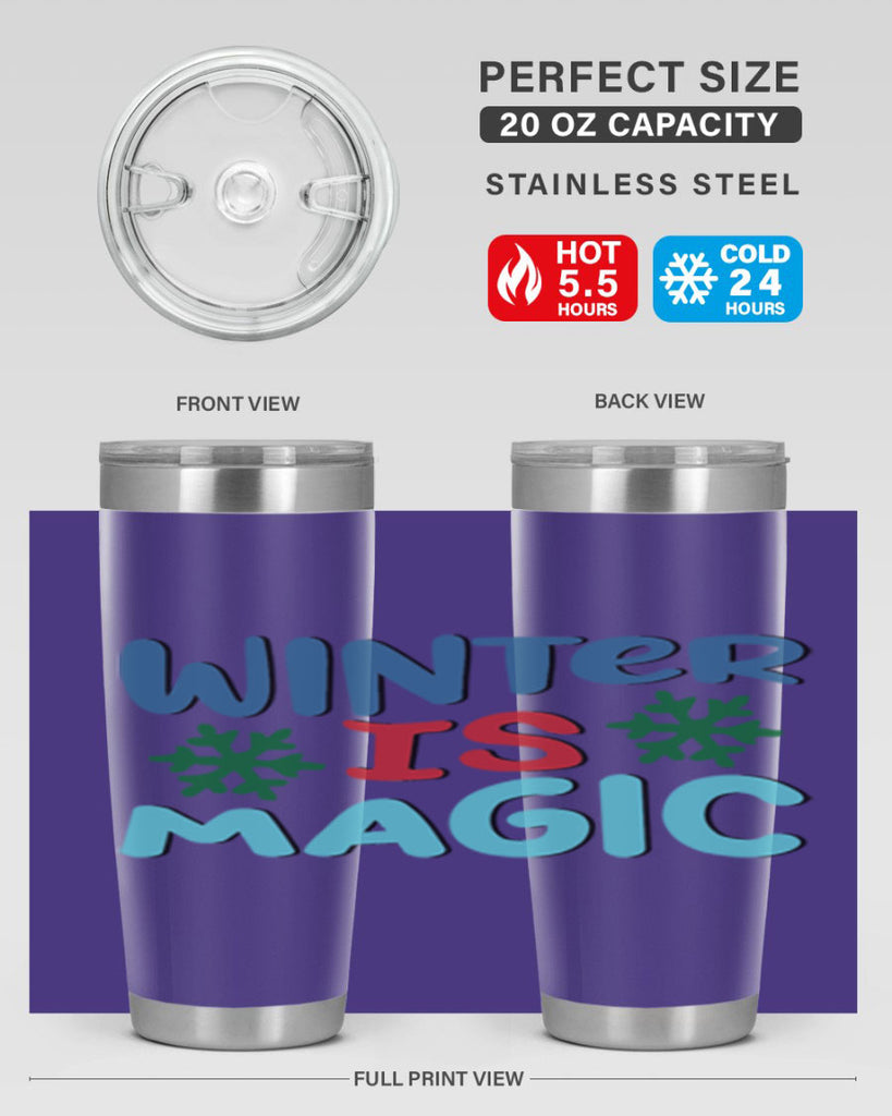 Winter is Magic 558#- winter- Tumbler