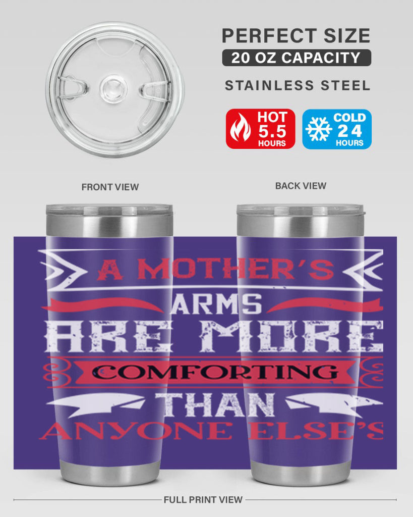 a mother’s arms are more 4#- mothers day- Tumbler