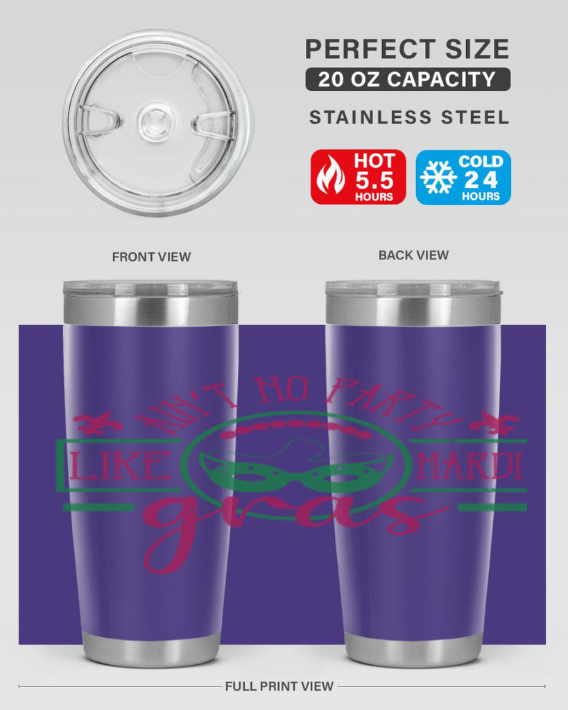 ain’t no party like mardi gras 89#- mardi gras- Tumbler