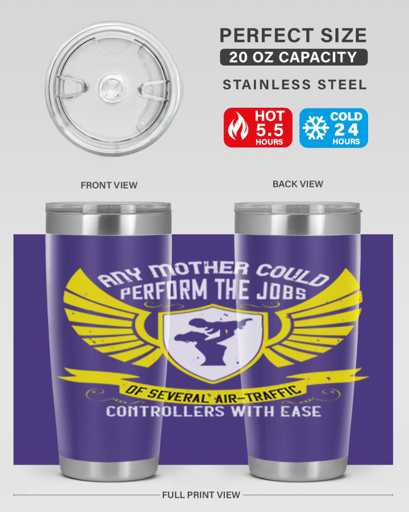 any mother could perform 88#- mothers day- Tumbler