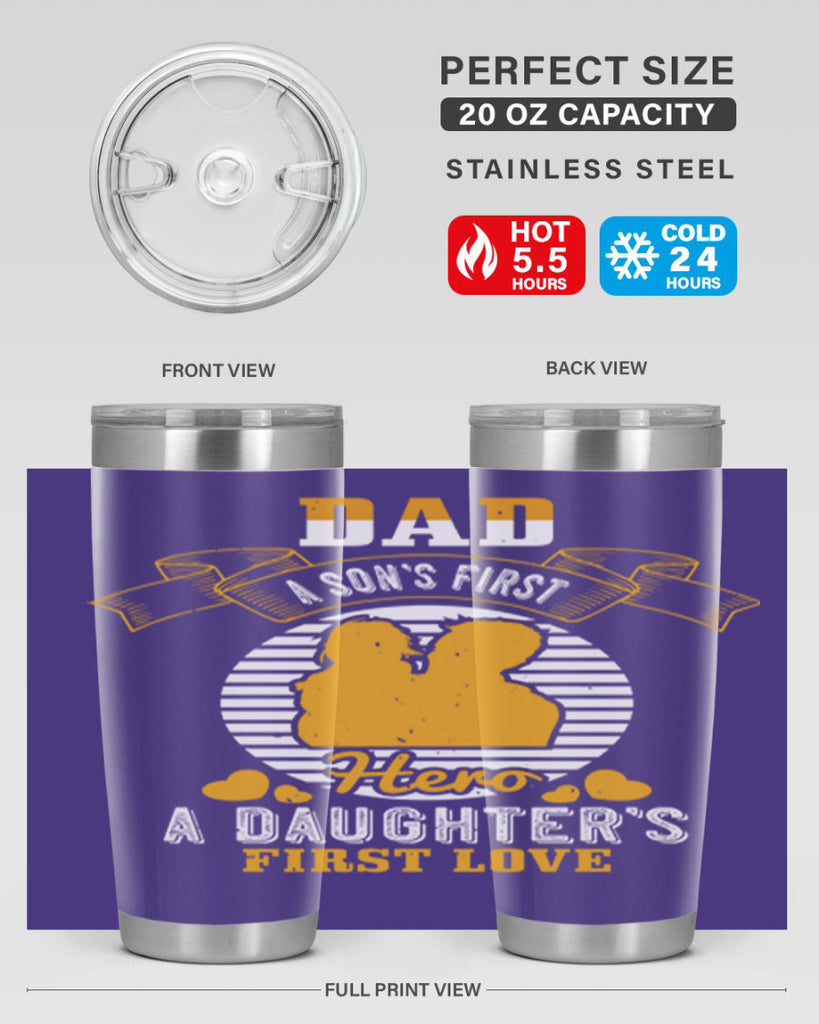 dad a son’s first hero 245#- fathers day- Tumbler