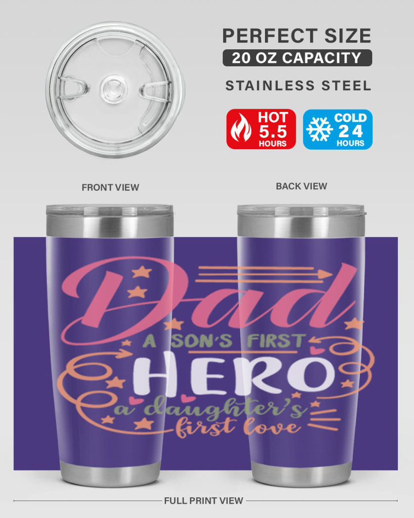 dad a son’s first hero a daughters first love 95#- fathers day- Tumbler