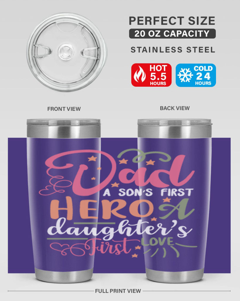 dad a son’s first hero a daughters first love 96#- fathers day- Tumbler