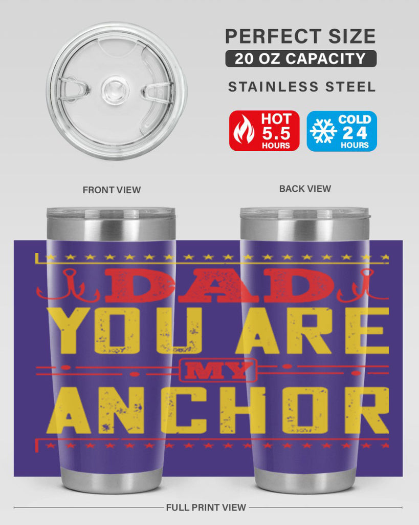 dad you are my anchor 256#- fathers day- Tumbler