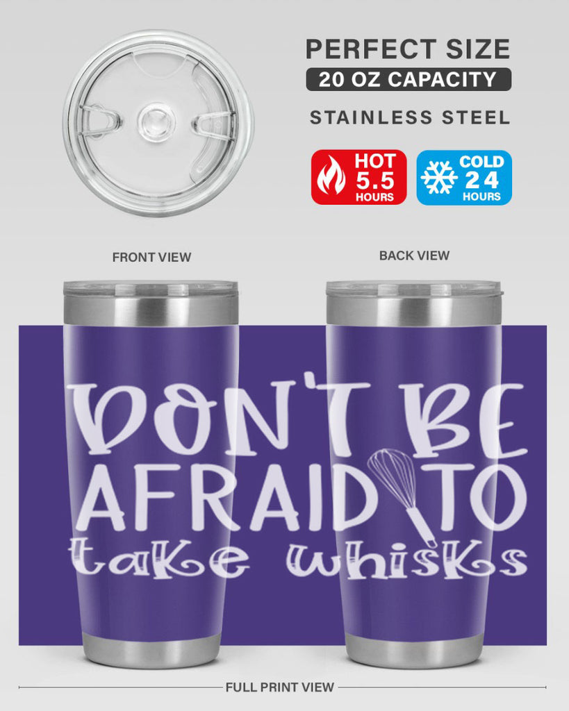 dont be afraid to take whisks 41#- kitchen- Tumbler