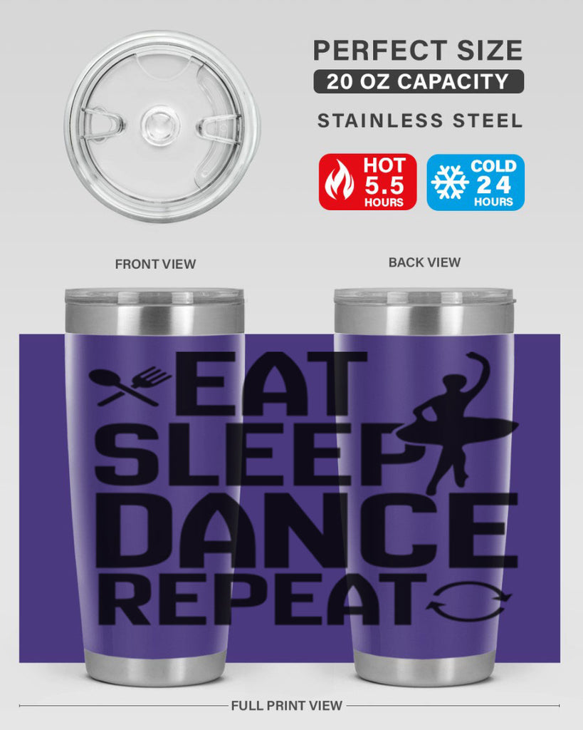 eat sleep dance repeat 35#- ballet- Tumbler