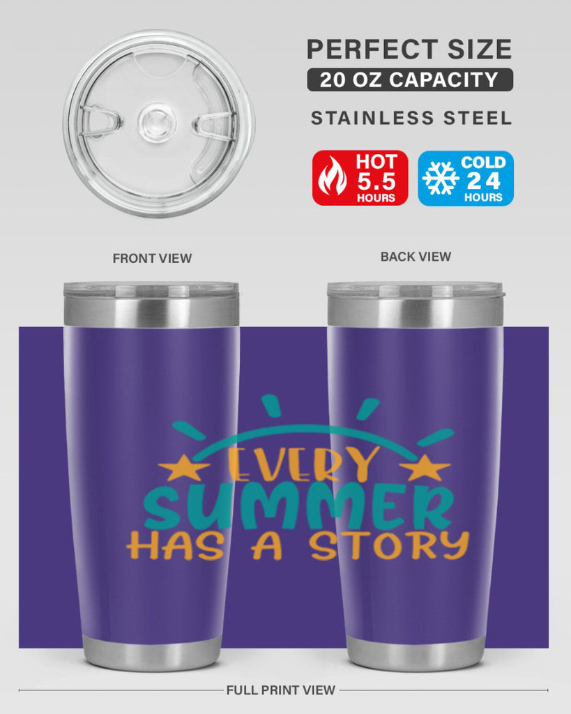 every summer has a story story Style 107#- summer- Tumbler