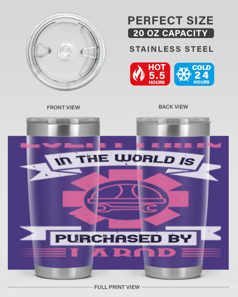 everything in the world is purchased by labor 43#- labor day- Tumbler