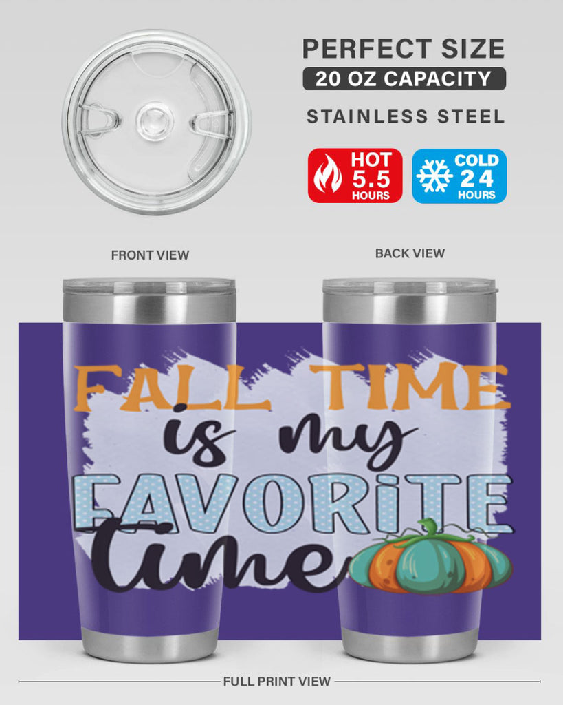 fall time is my favorite time 134#- fall- Tumbler