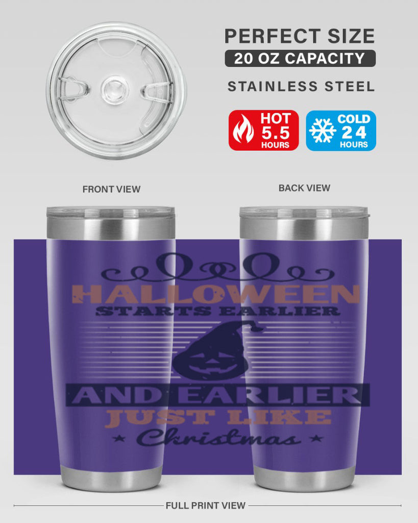 halloween starts earlier and 158#- halloween- Tumbler