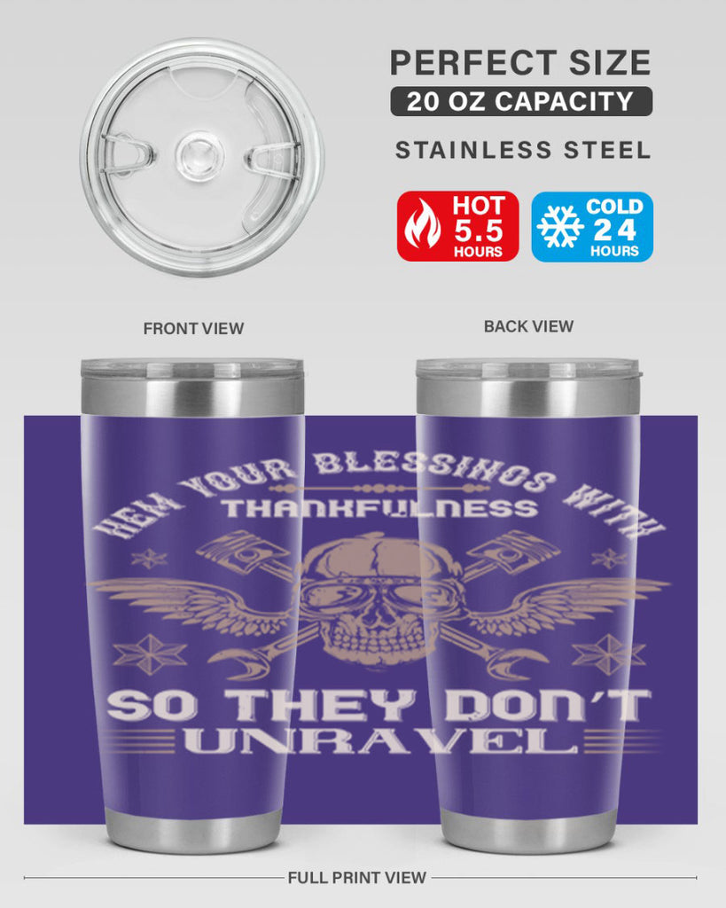 hem your blessings with thankfulness so they don’t unravel 34#- thanksgiving- Tumbler