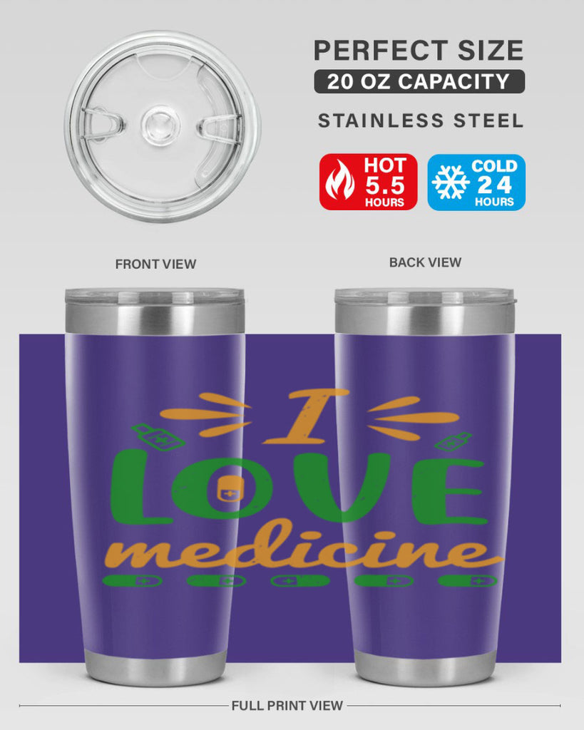i love medicine Style 45#- medical- tumbler