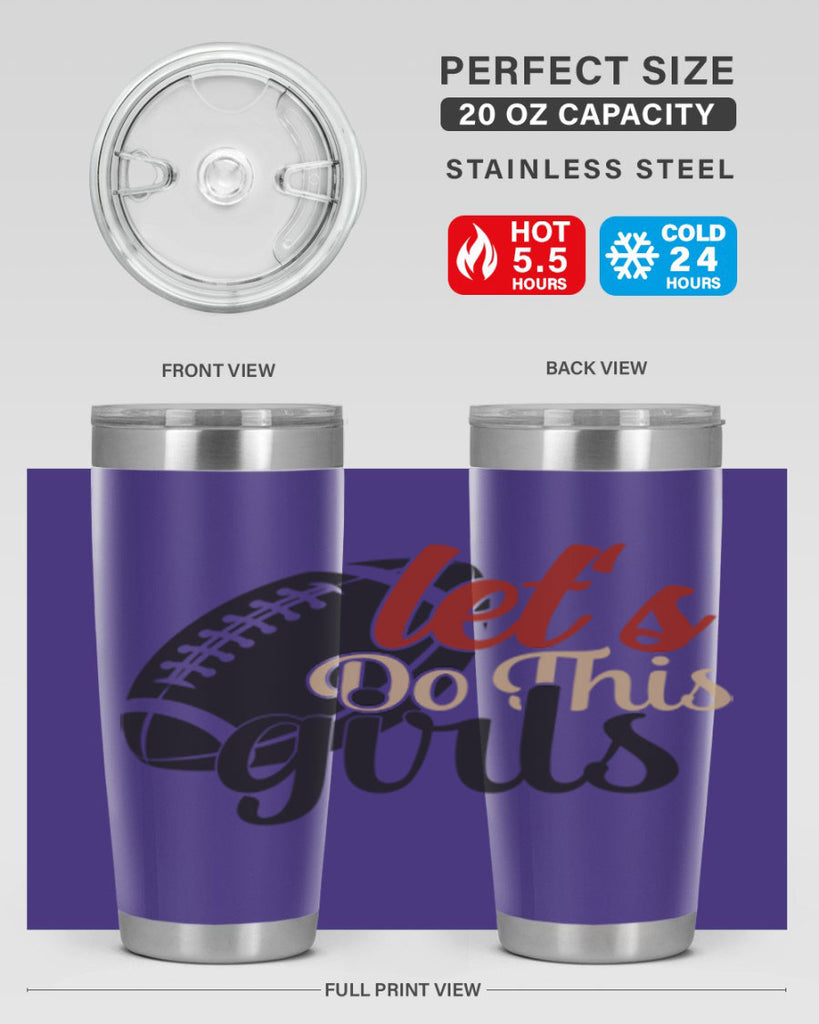 lets do this girls 2282#- softball- Tumbler