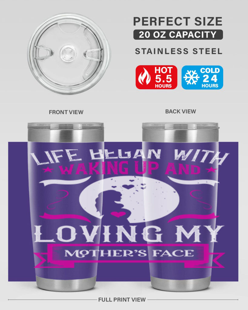 life began with waking 69#- mothers day- Tumbler