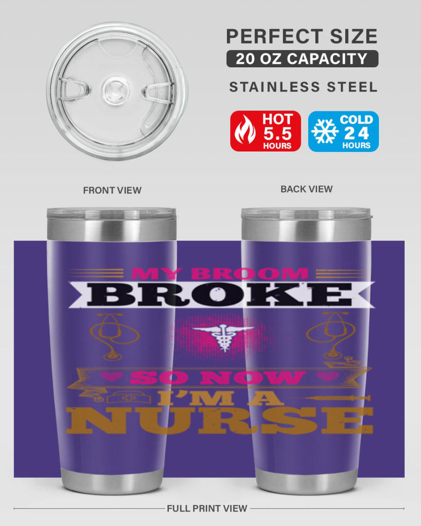 my broombroke so now Style 292#- nurse- tumbler