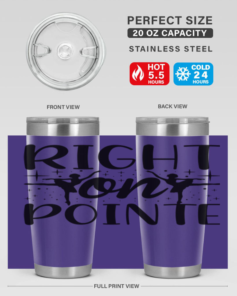right on pointe78#- ballet- Tumbler