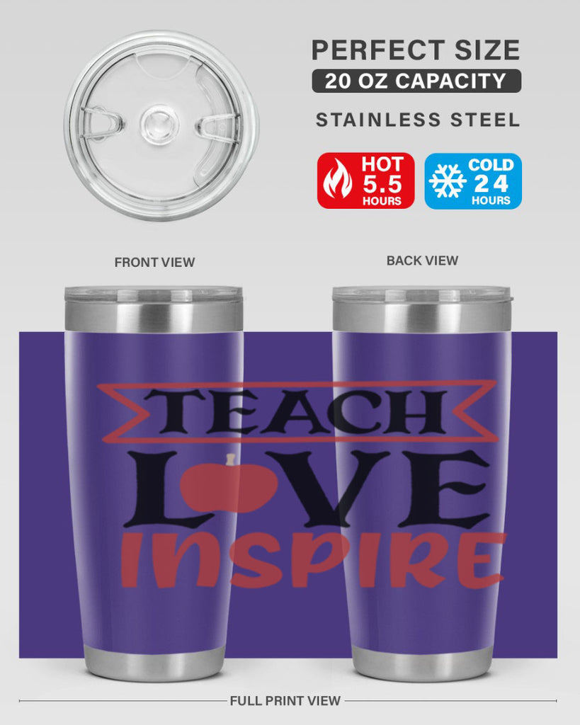teach love inspre Style 147#- teacher- tumbler