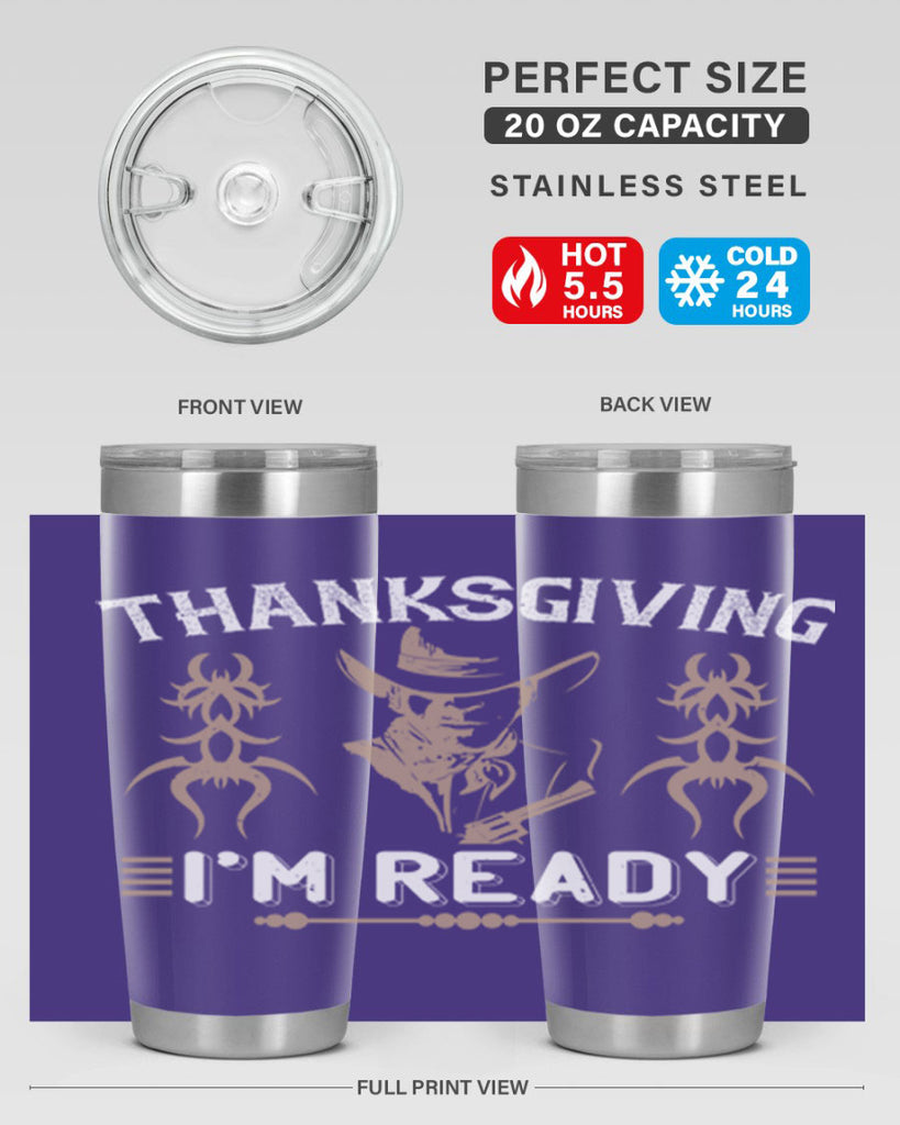 thanks giving im ready 15#- thanksgiving- Tumbler