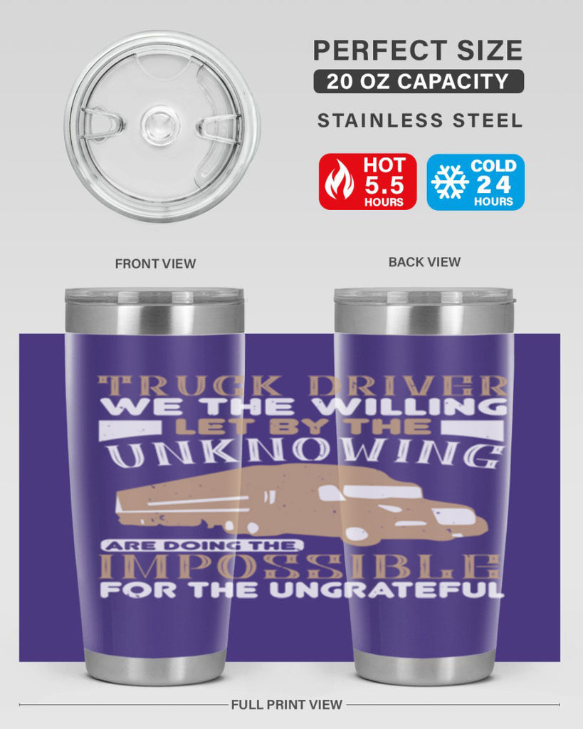 truck driver we the willing let by the z Style 15#- truck driver- tumbler
