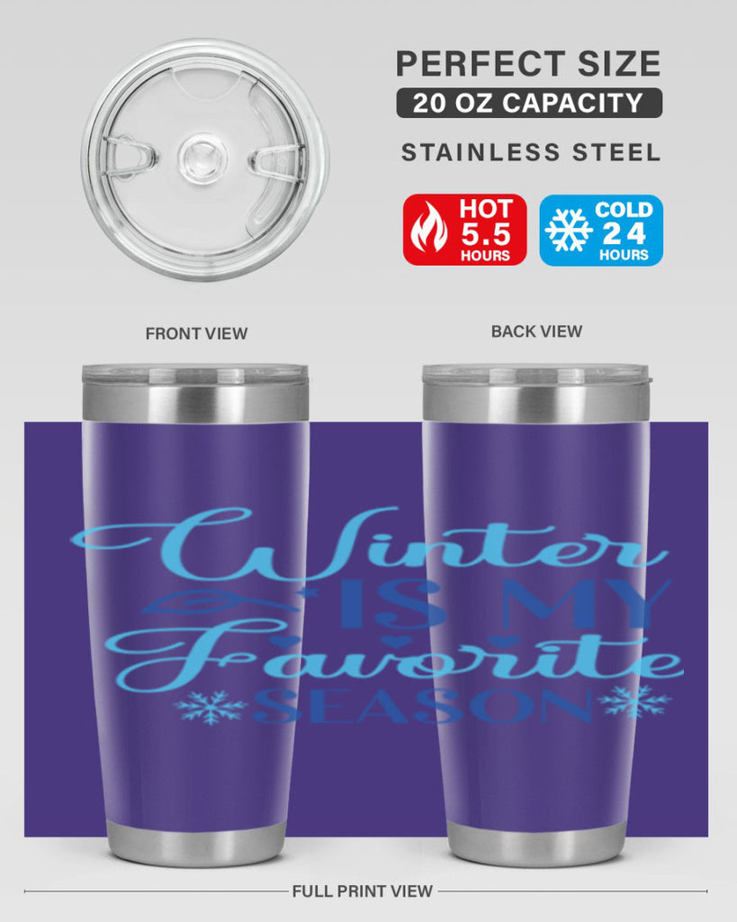 winter is my favorite season 511#- winter- Tumbler