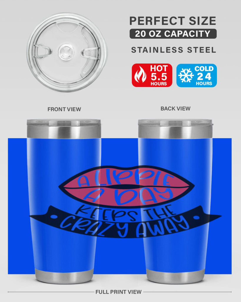 A Lippie A Day Keeps The Crazy Away Style 149#- make up- Tumbler
