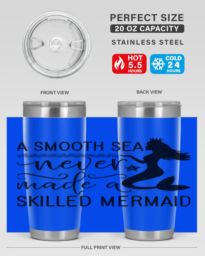 A smooth sea never made 12#- mermaid- Tumbler