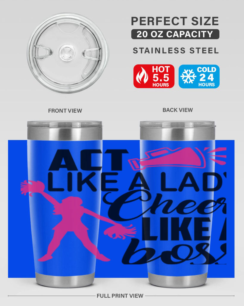 Act like a lady Cheer like a boss 1486#- cheer- Tumbler