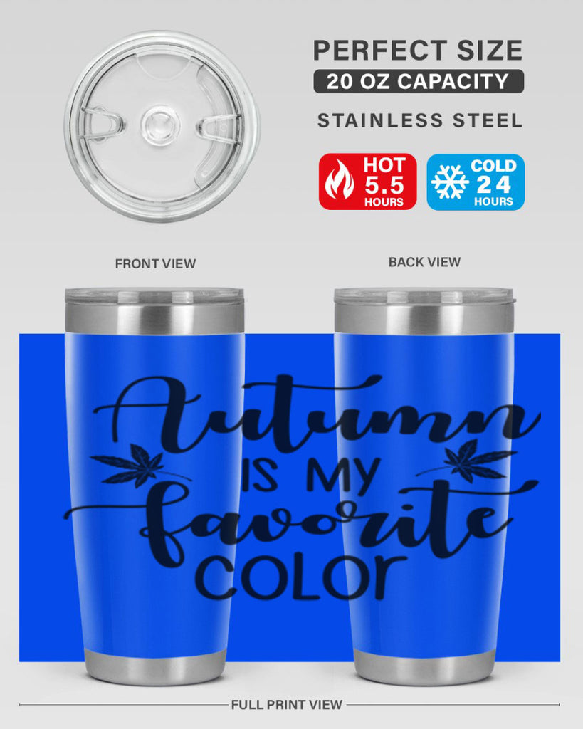 Autumn Is My Favorite Color 23#- fall- Tumbler