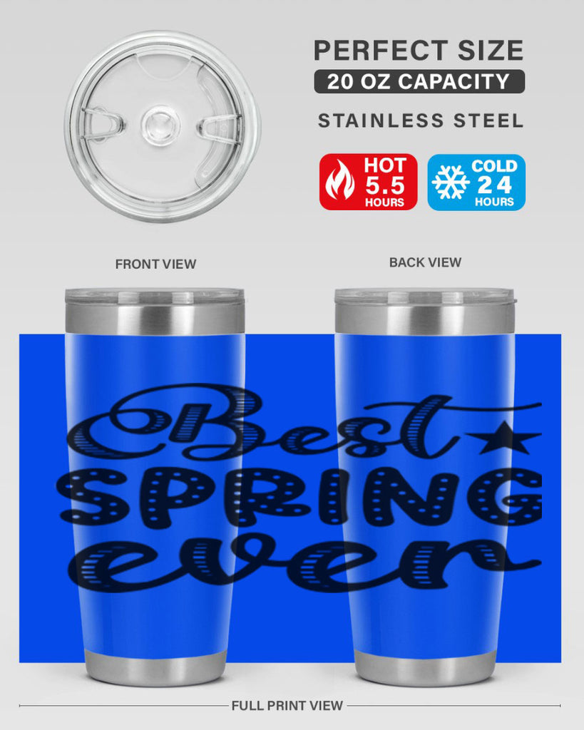 Best Spring Ever 33#- spring- Tumbler