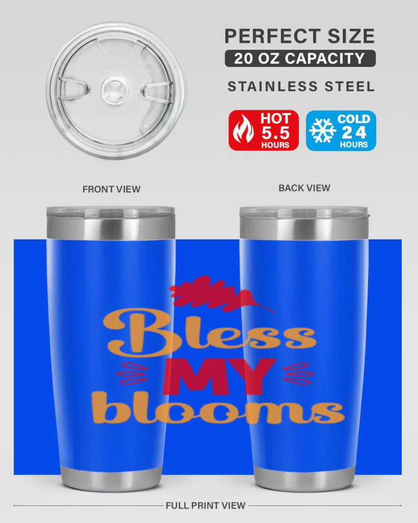 Bless my blooms 43#- spring- Tumbler