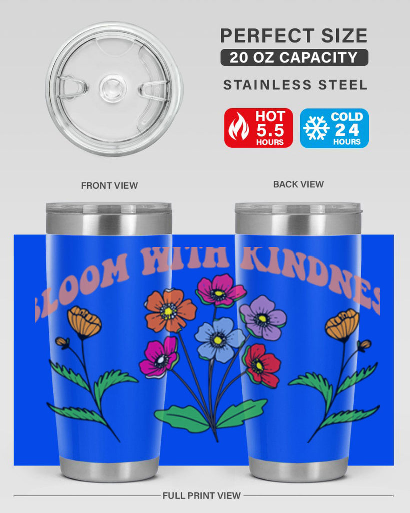 Bloom with Kindness  92#- spring- Tumbler