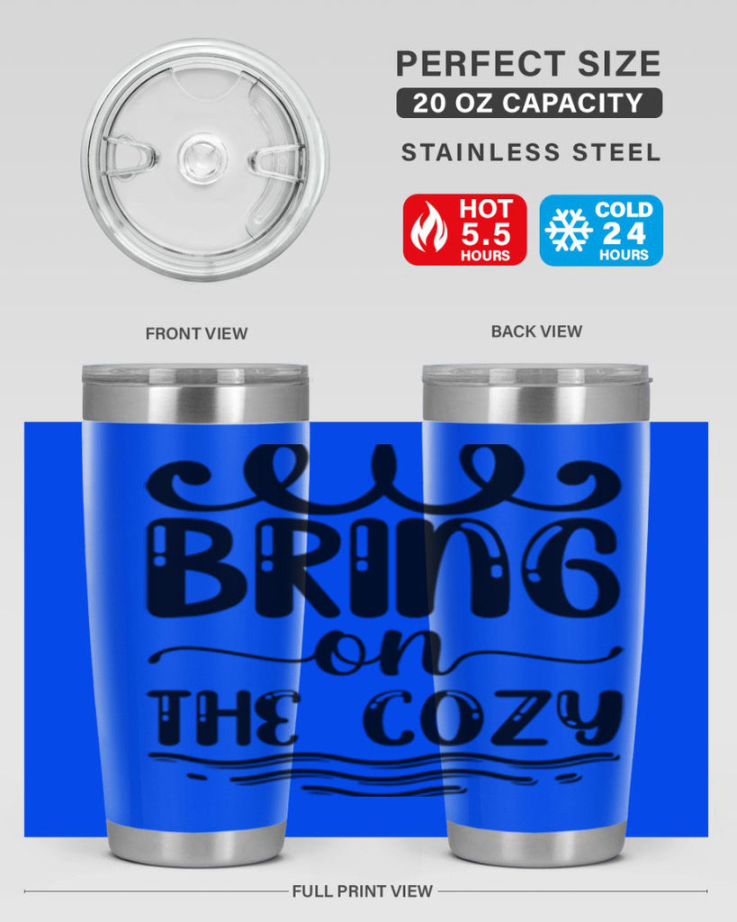 Bring on the Cozy 26#- winter- Tumbler