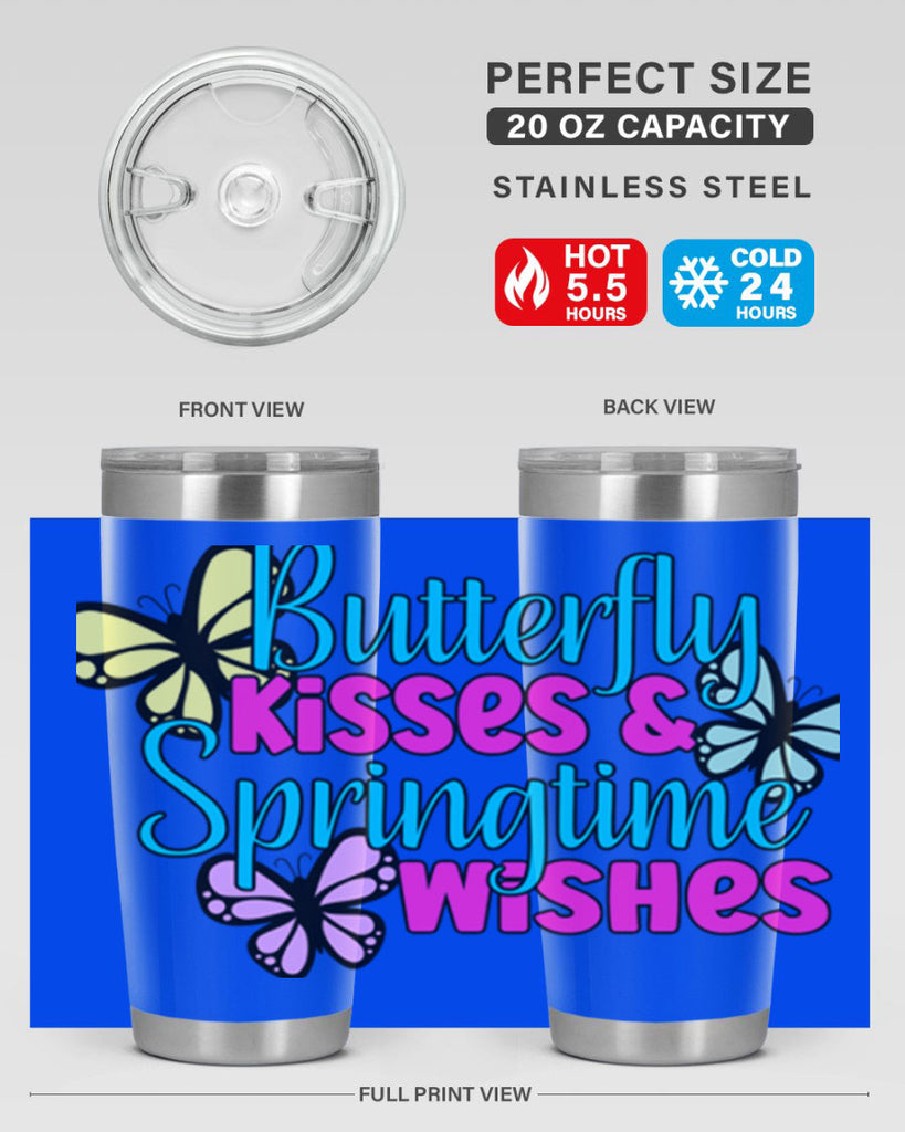 Butterfly kisses & springtime wishes95#- spring- Tumbler