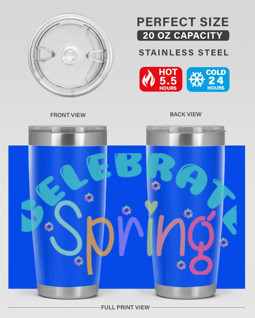 Celebrate Spring103#- spring- Tumbler