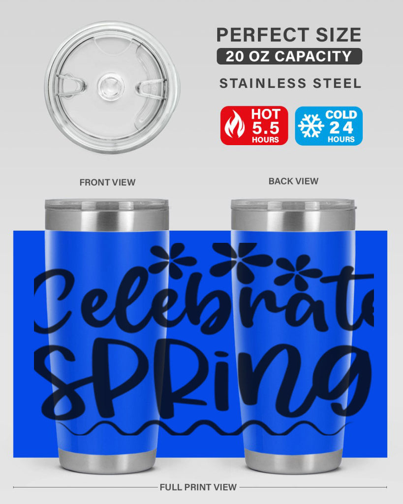 Celebrate spring  108#- spring- Tumbler