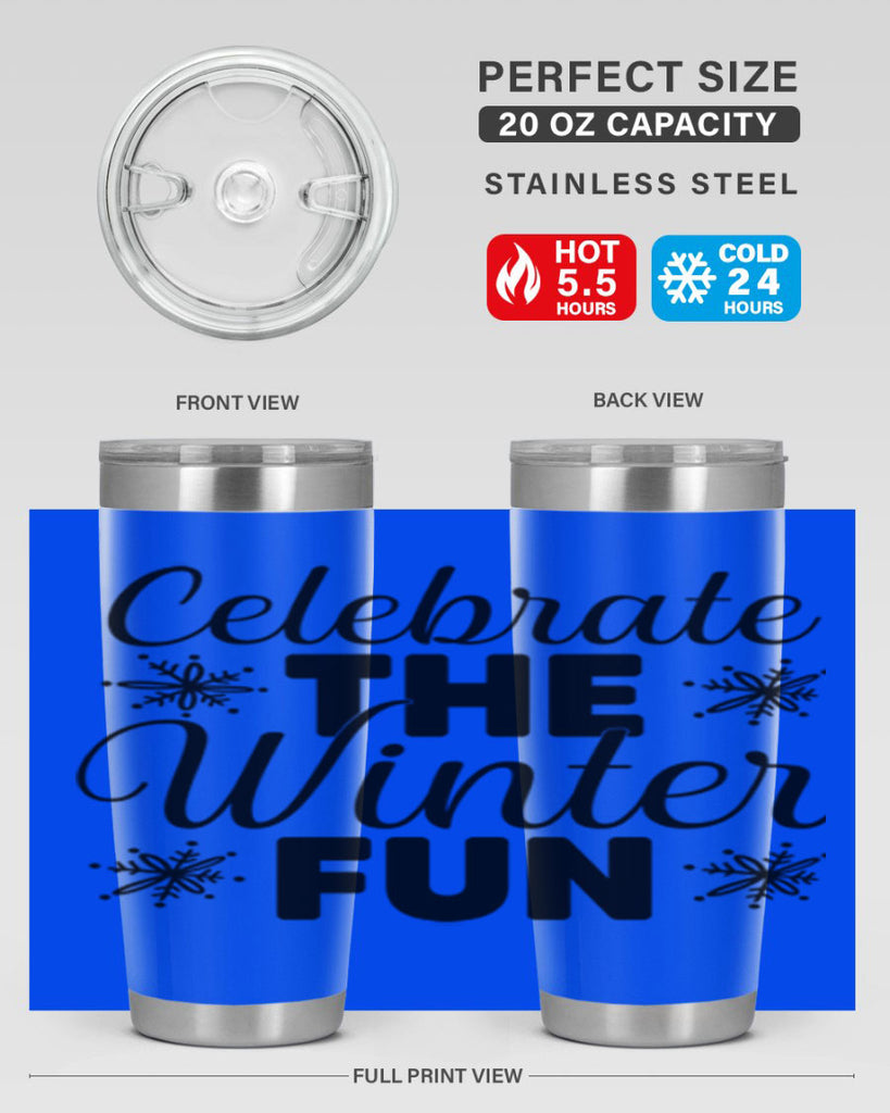 Celebrate the Winter Fun41#- winter- Tumbler