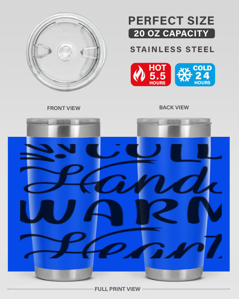 Cold Hands Warm Heart 54#- winter- Tumbler