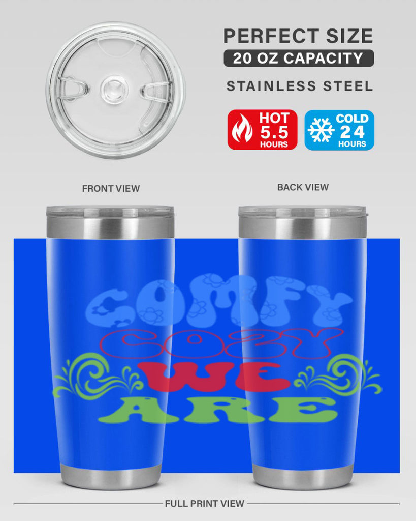 Comfy cozy we are 58#- winter- Tumbler