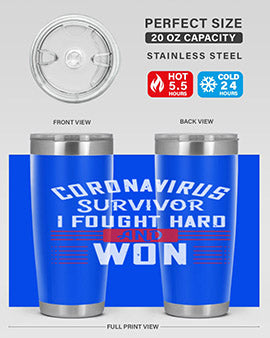 Corona Virus Survivor i fought and own Style 4#- corona virus- Tumbler