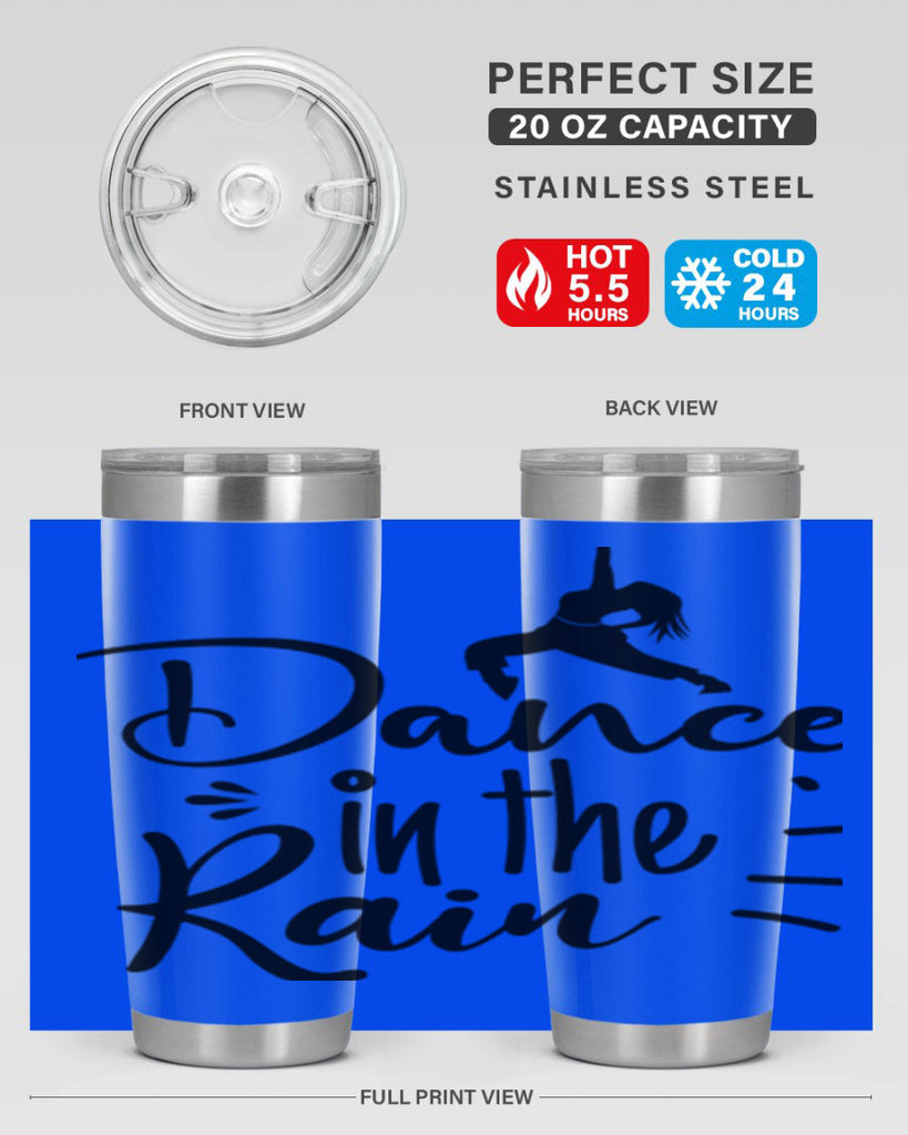 DANCE in the RAIN  120#- spring- Tumbler