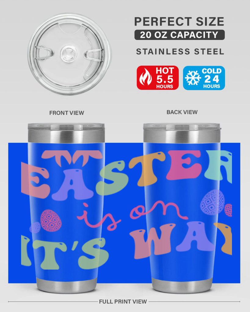 Easter is on it's way128#- spring- Tumbler