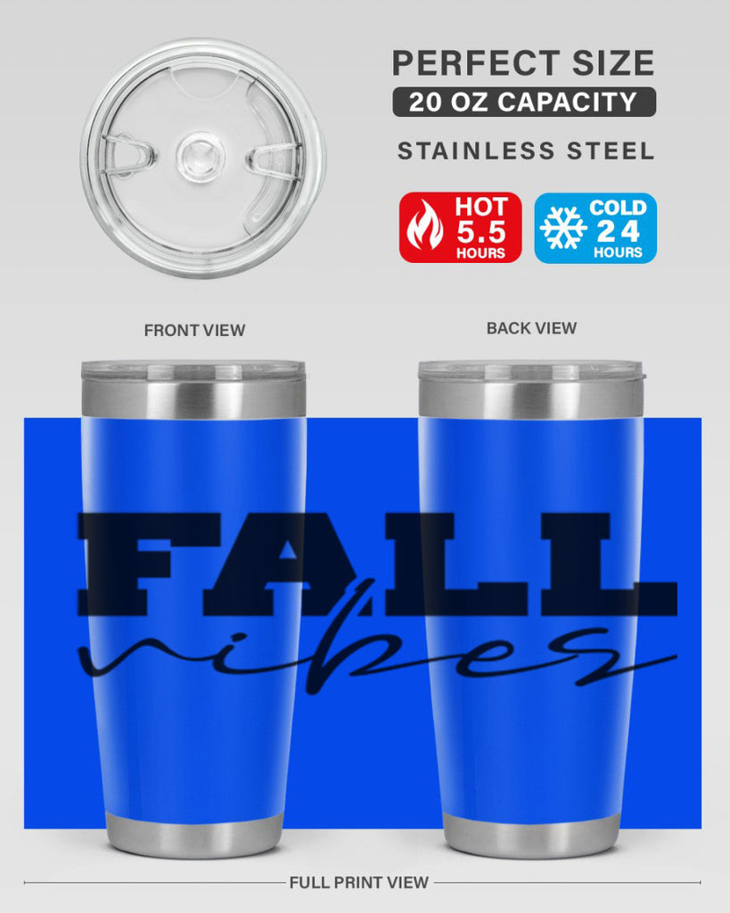 Fall Vibes 136#- fall- Tumbler