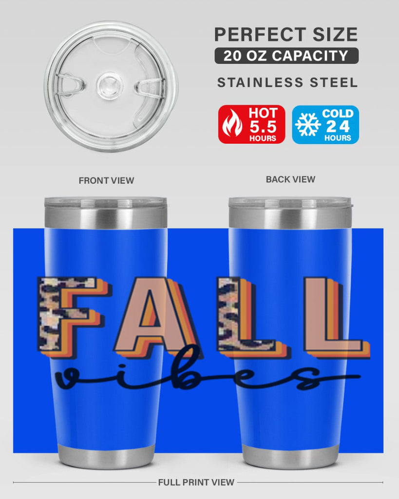 Fall Vibes 138#- fall- Tumbler