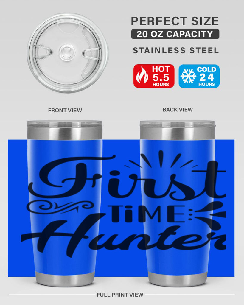 First Time Hunter  140#- spring- Tumbler